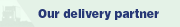 Our delivery partner